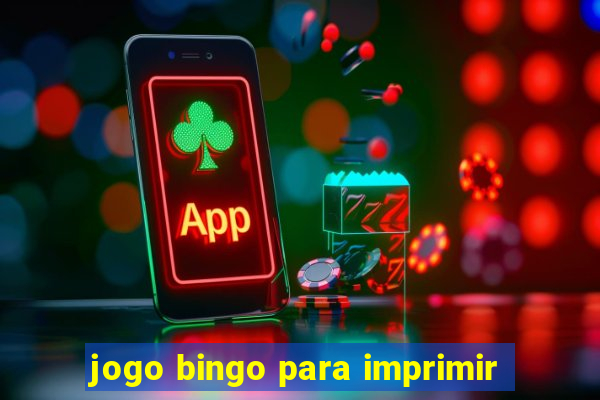 jogo bingo para imprimir