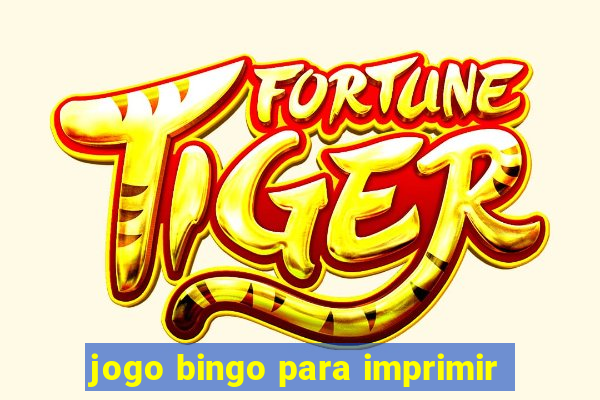 jogo bingo para imprimir