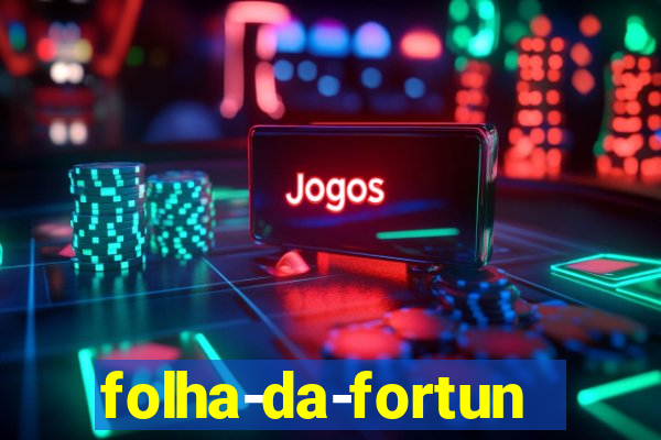 folha-da-fortuna