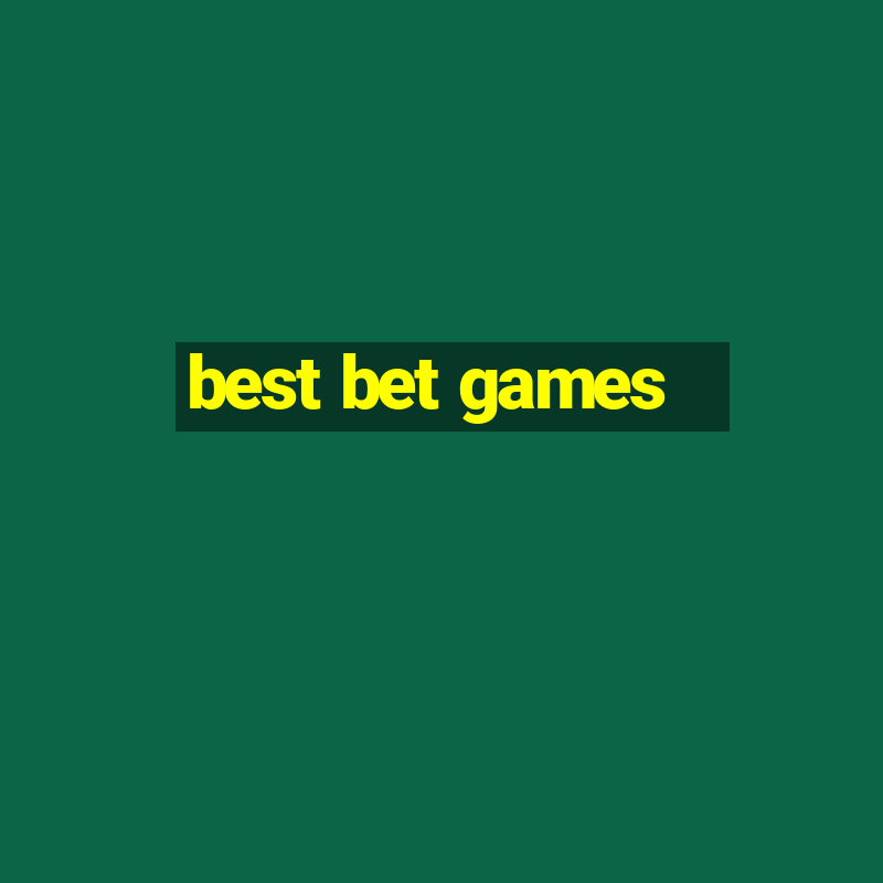 best bet games