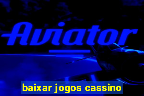 baixar jogos cassino