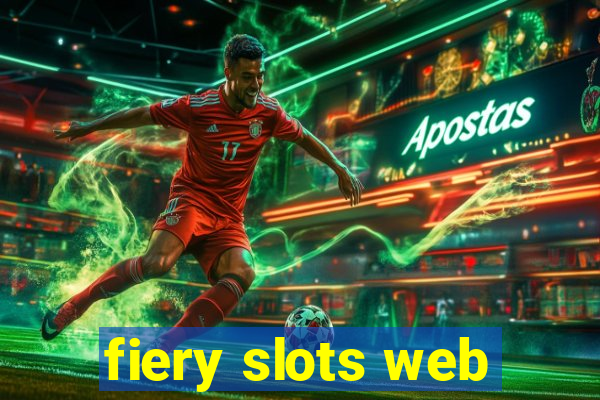 fiery slots web