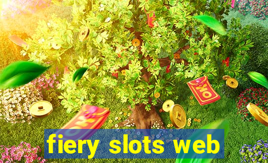 fiery slots web