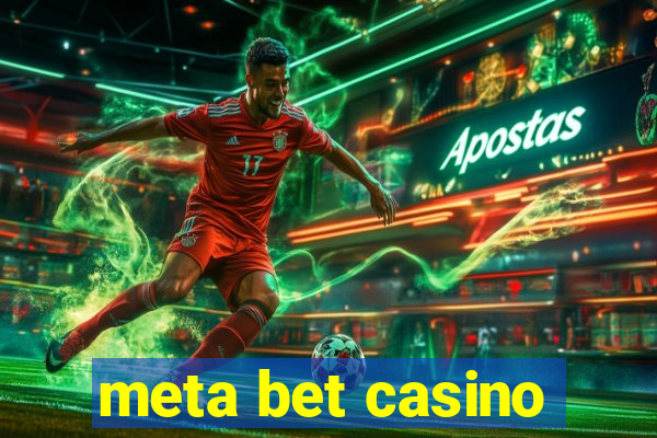 meta bet casino