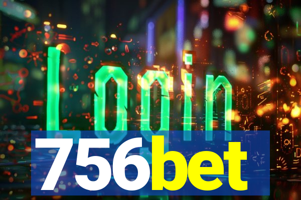 756bet