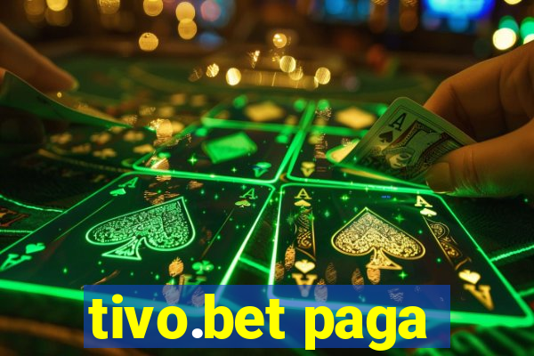 tivo.bet paga