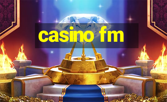 casino fm