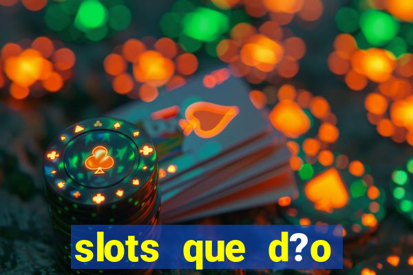 slots que d?o b?nus no cadastro