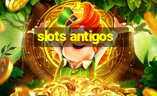 slots antigos