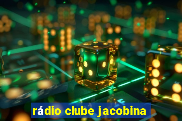 rádio clube jacobina