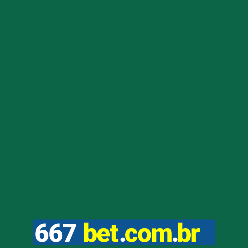 667 bet.com.br