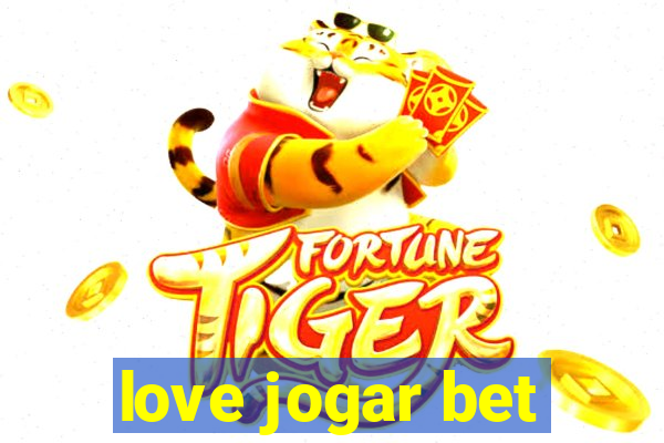 love jogar bet