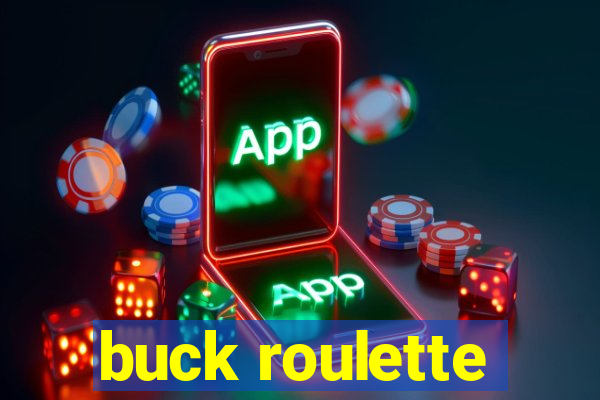 buck roulette