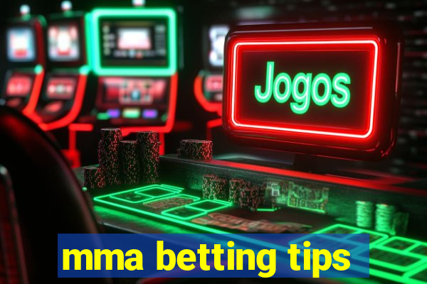 mma betting tips