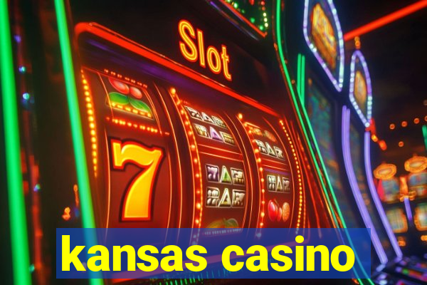 kansas casino