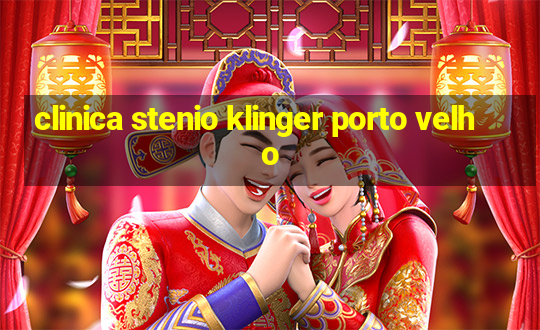 clinica stenio klinger porto velho