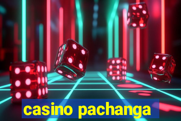 casino pachanga