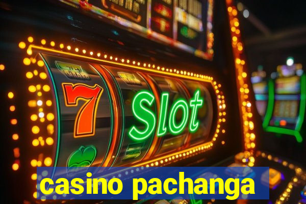 casino pachanga