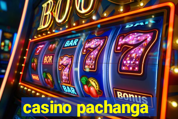 casino pachanga