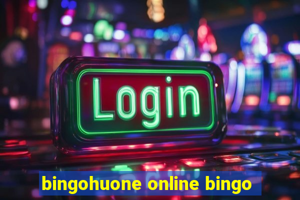 bingohuone online bingo