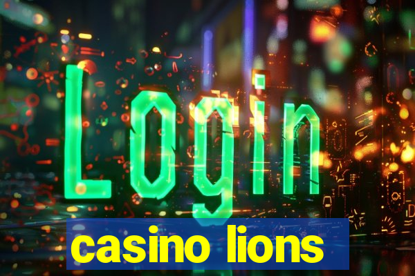 casino lions