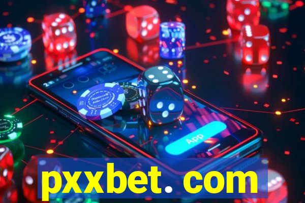 pxxbet. com