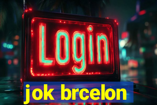 jok brcelon