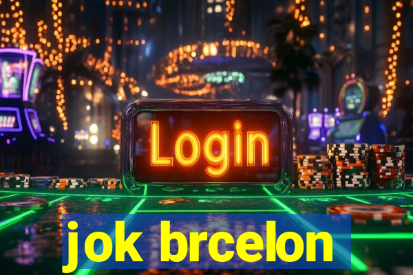 jok brcelon