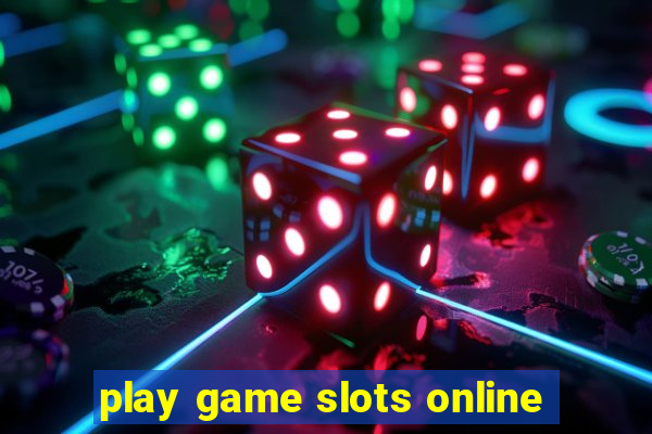 play game slots online