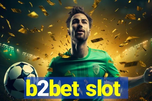 b2bet slot