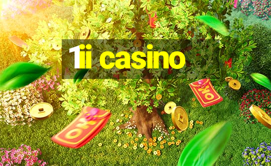 1ii casino