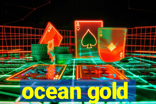 ocean gold