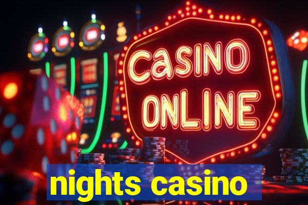 nights casino