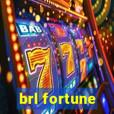 brl fortune