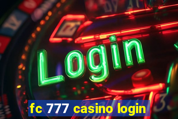 fc 777 casino login