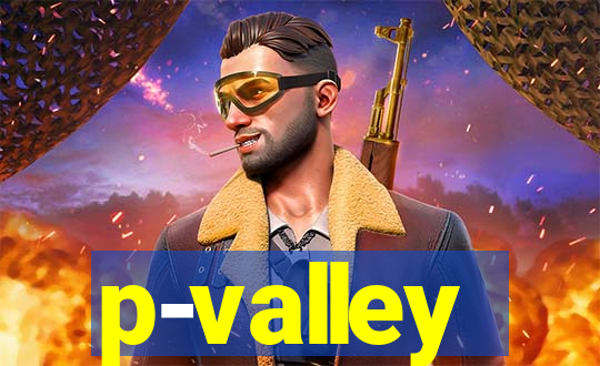 p-valley