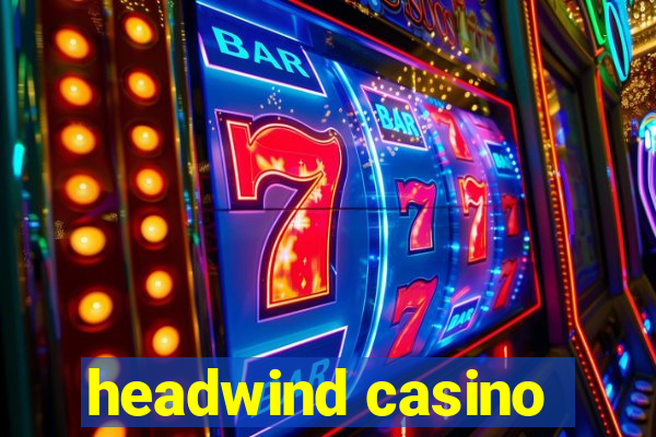 headwind casino