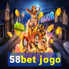 58bet jogo