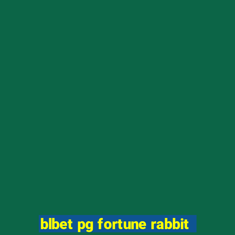 blbet pg fortune rabbit