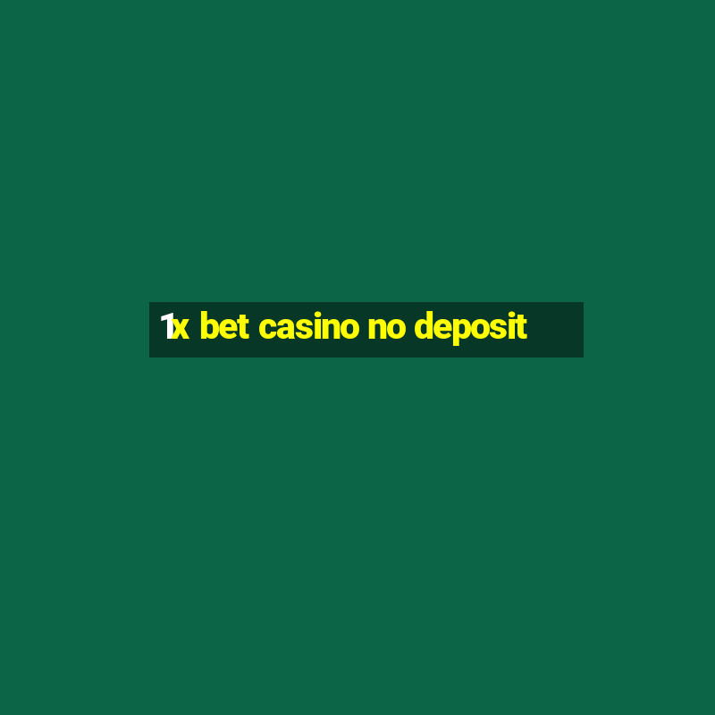 1x bet casino no deposit