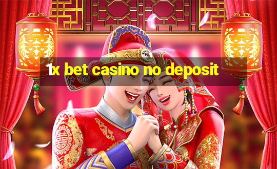 1x bet casino no deposit