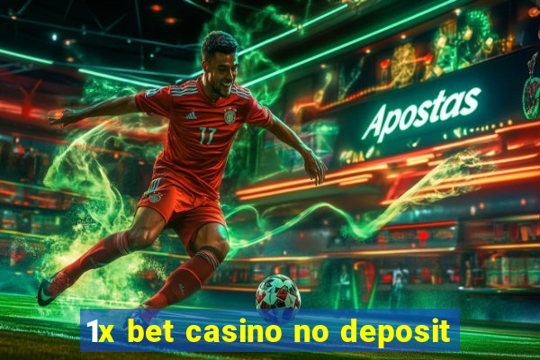 1x bet casino no deposit