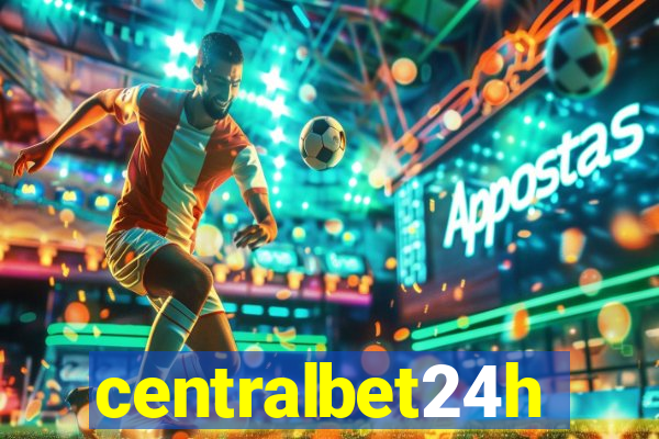 centralbet24h