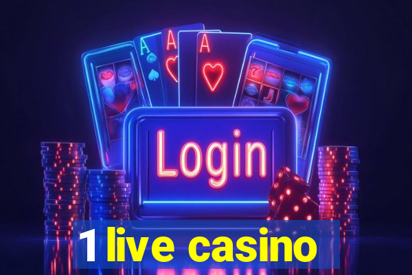 1 live casino