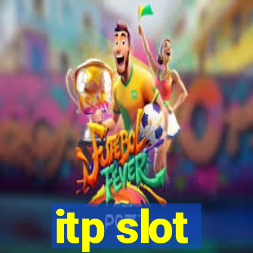 itp slot