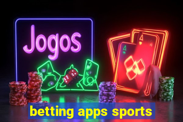 betting apps sports