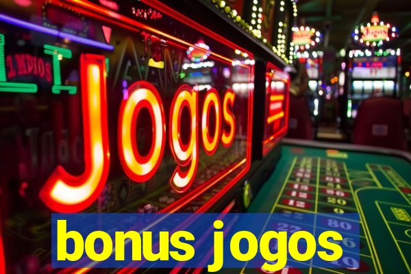 bonus jogos