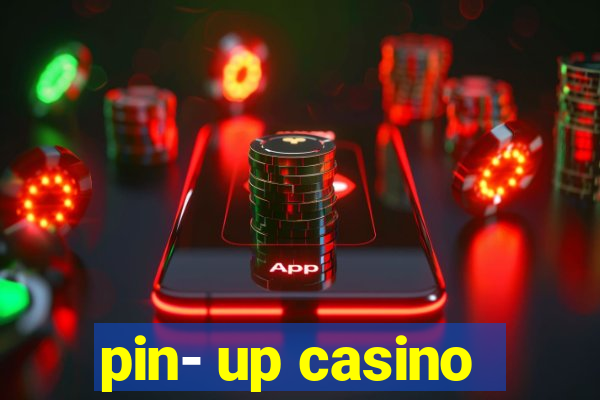 pin- up casino