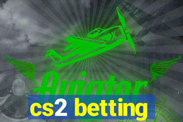 cs2 betting