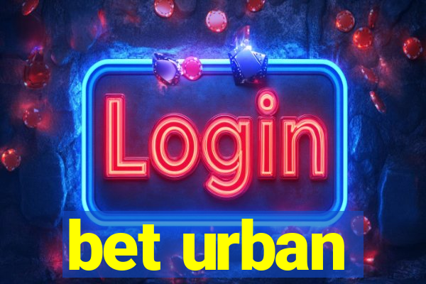 bet urban